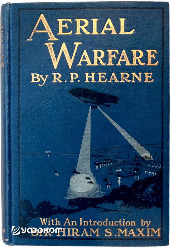 Дирижабль, оснащенный мощными прожекторами, украсил в 1909 году обложку книги «Воздушная война» британского журналиста Р. П. Херна. Книга стала первым популярным изданием о перспективах применения летательных аппаратов в современной войне. 