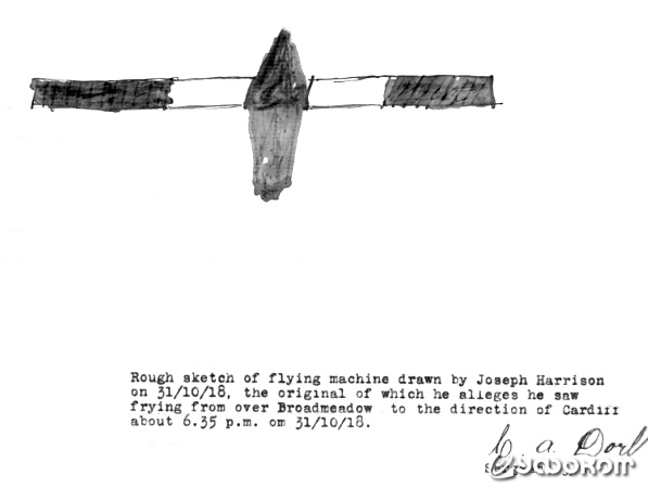 Беглый набросок летающей машины, пролетевшей над Бродмидоу в сторону Кардиффа 31 октября 1918 года около 18.35. Рисунок был сделан очевидцем Джозефом Харрисоном в тот же день.