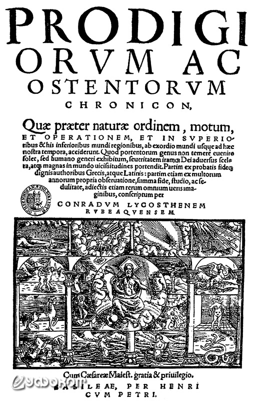 Книга Конрада Ликостенеса «Хроника чудес и знамений» (1557). Книга Конрада Ликостенеса «Хроника чудес и знамений» (1557).